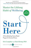 Start Here: Master the Lifelong Habit of Wellbeing